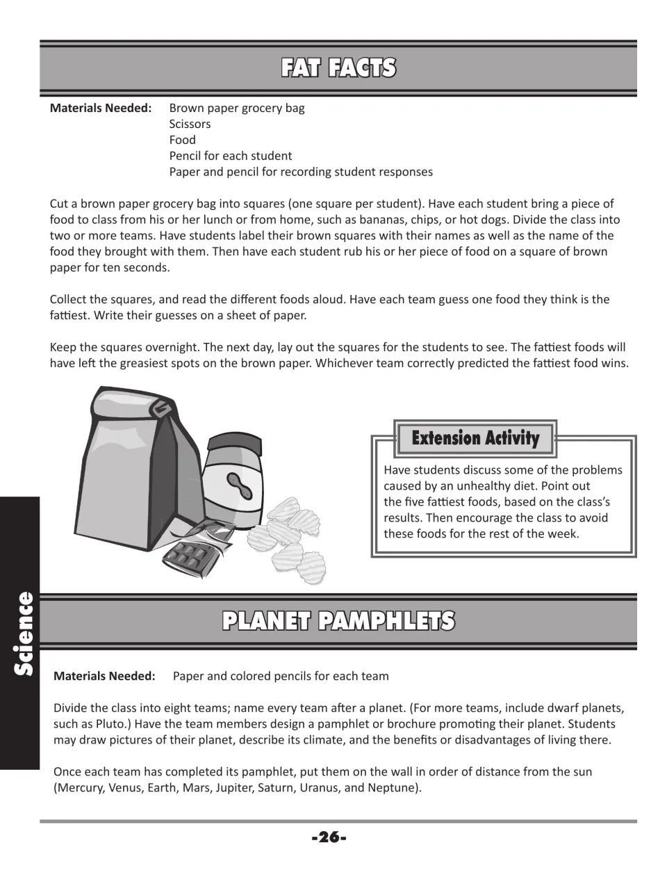 Fat Facts and Planet Pamphlets: teams predict the fattiest food from grease spots on paper, then design planet brochures