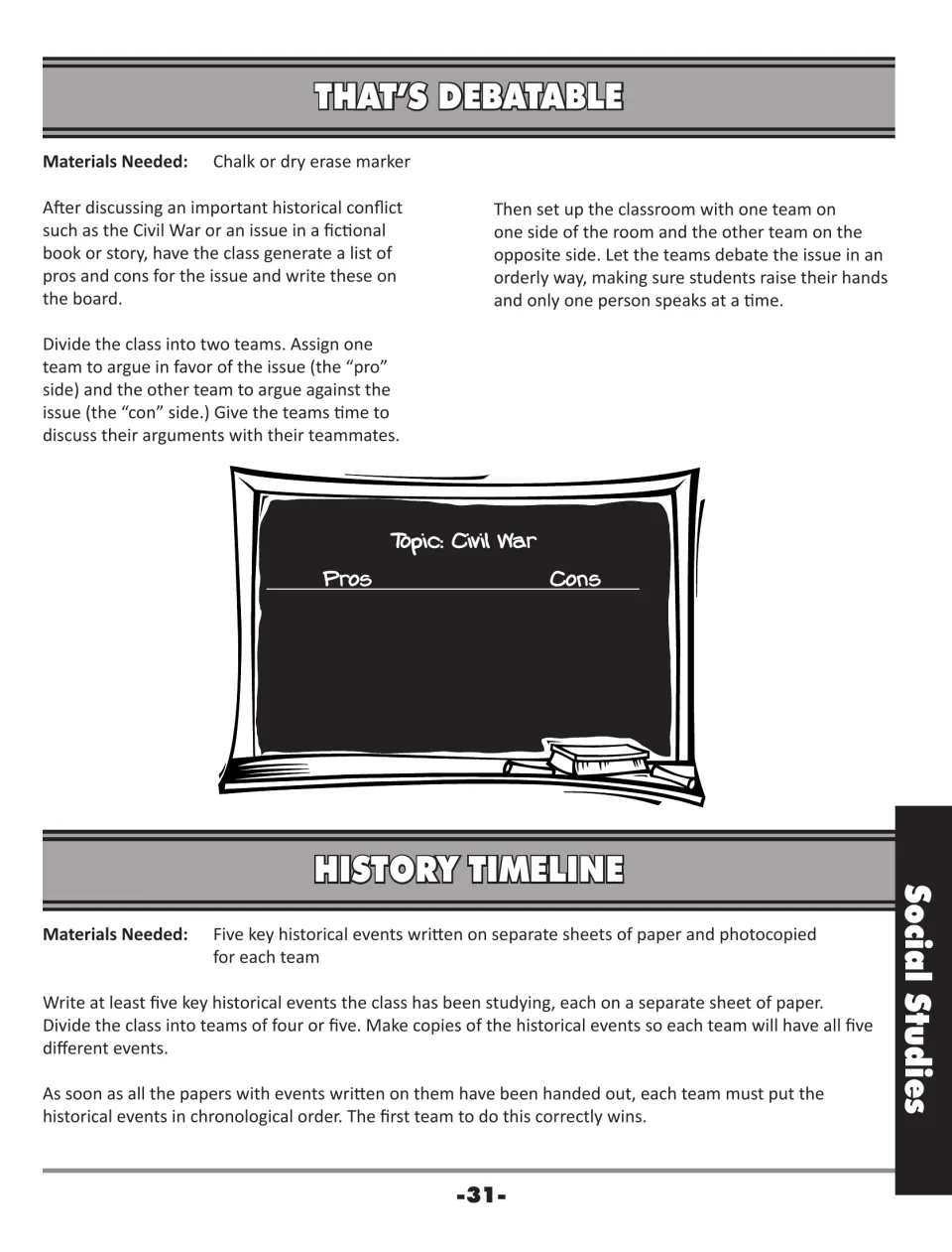 That's Debatable and History Timeline: teams debate an issue's pros and cons, then sequence five historical events