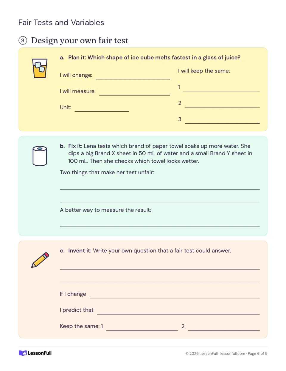 Design your own fair test: plan an ice cube melting test, fix an unfair paper towel test and invent a test question
