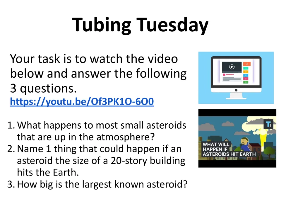 Week 2 Tuesday starter: watch an asteroid video and answer questions about the atmosphere, impacts, and size