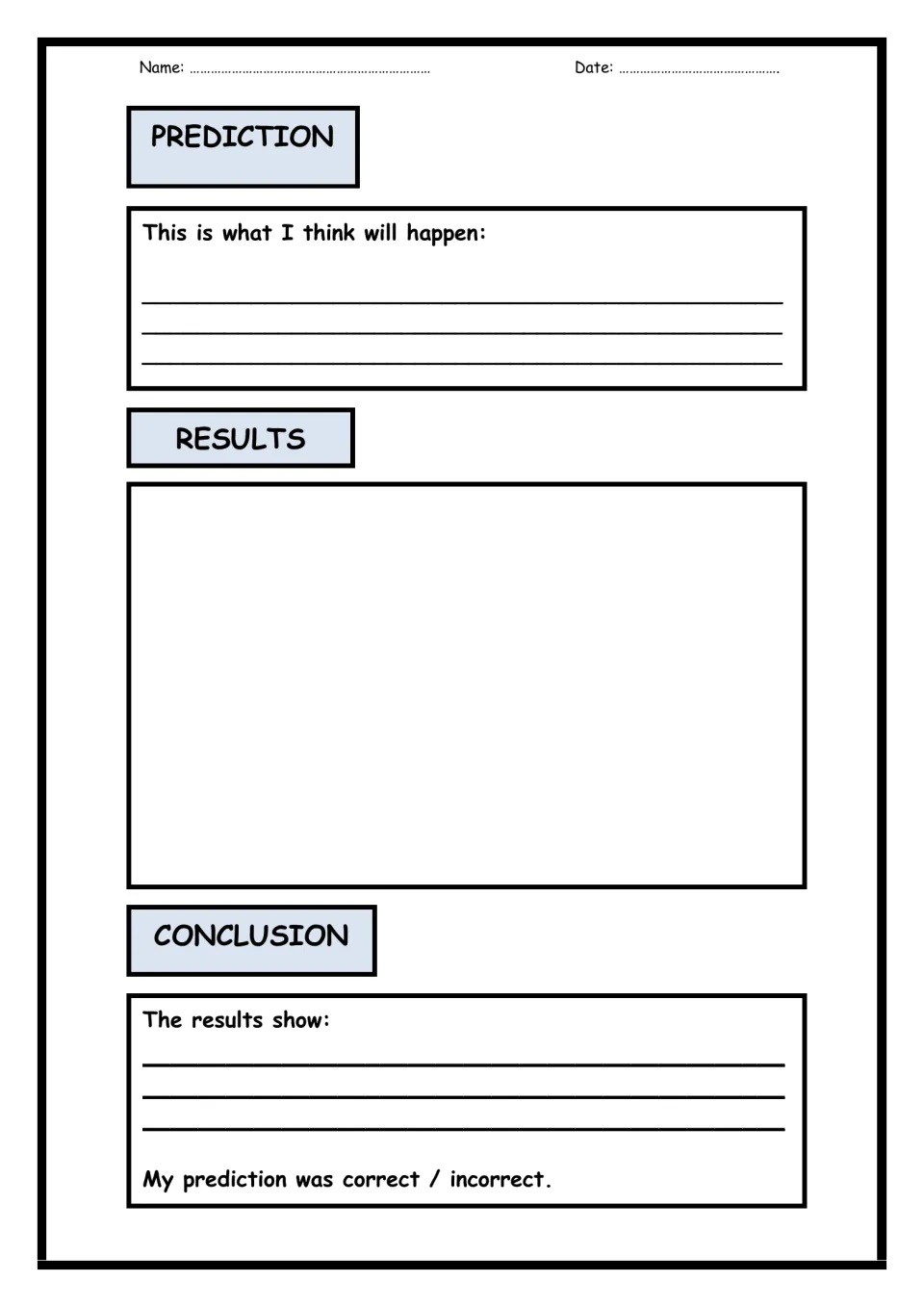 Prediction, results and conclusion: students predict, record results, state what they show and circle correct or incorrect