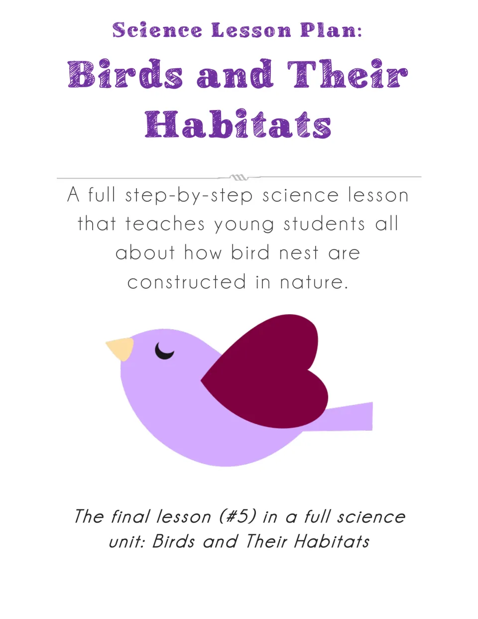 Cover of the bird habitat lesson plan, introducing nest construction as lesson 5 in the science unit.