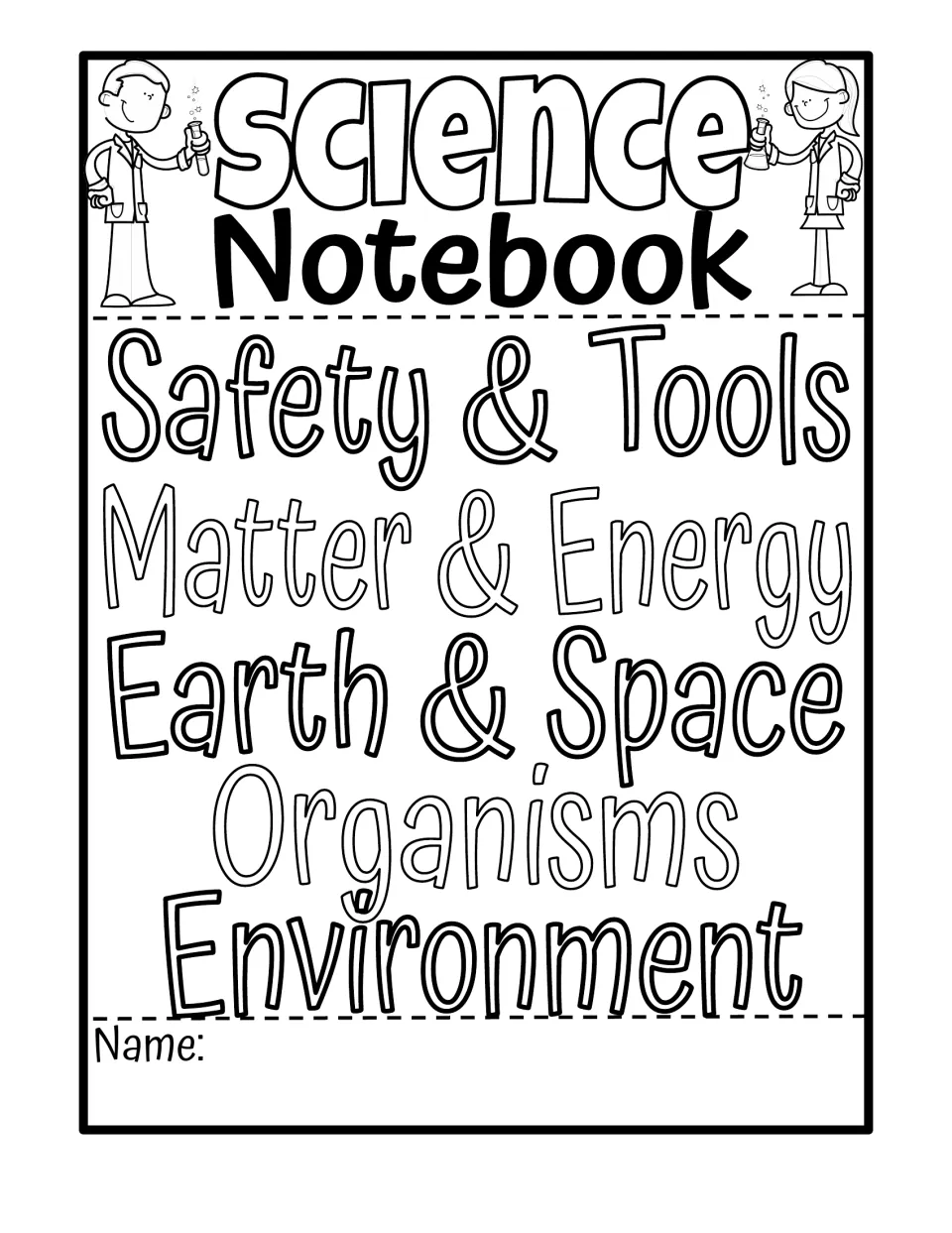 Paired-topic notebook cover: Safety & Tools, Matter & Energy, Earth & Space, Organisms and Environment with a name line