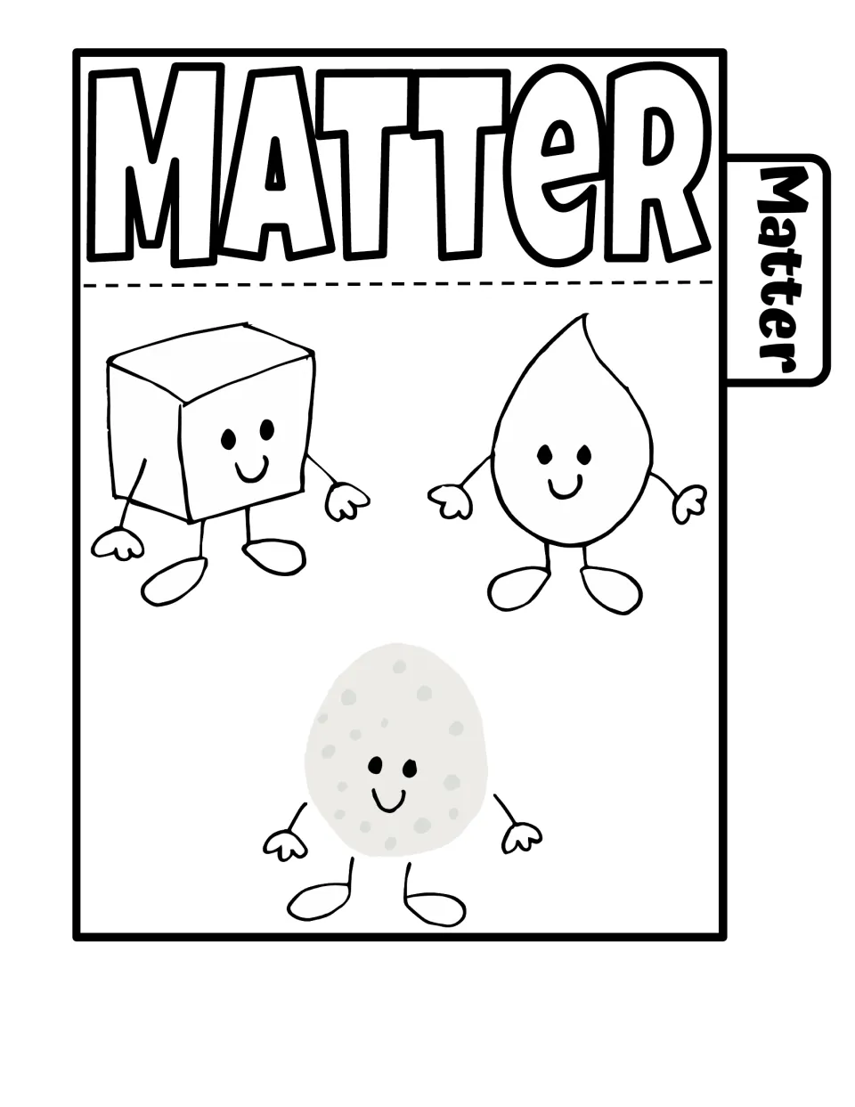 Matter tab divider: colouring page of three smiling characters, a cube, a water drop and a speckled round shape, with a tab