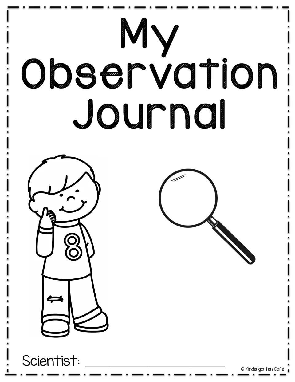 My Observation Journal cover: coloring page of a boy and a magnifying glass with a Scientist name line for students
