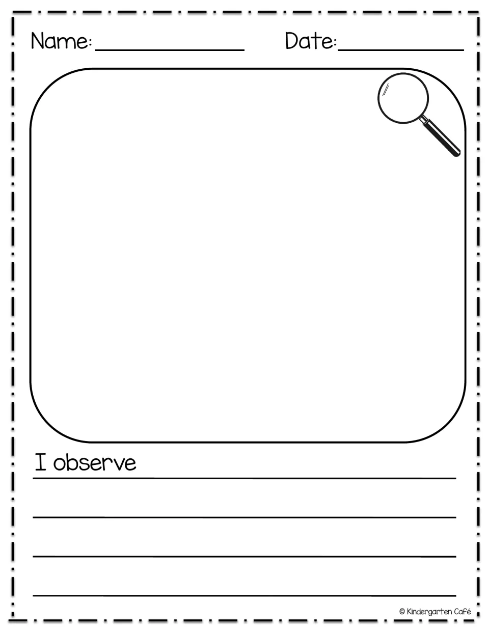I observe journal page: students draw what they observe in a large frame, then write about it on the lines below