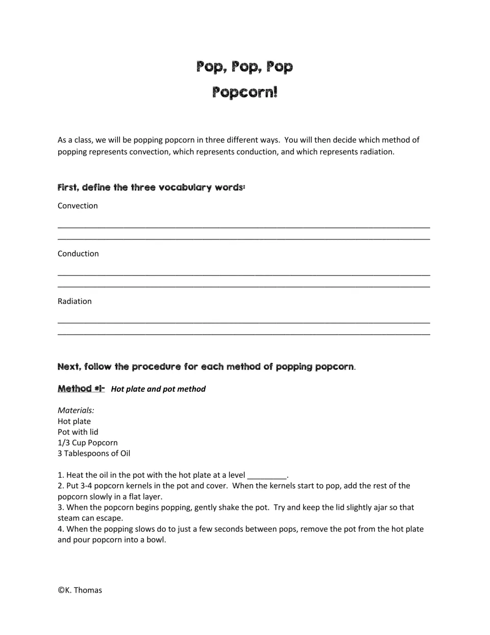 Pop, Pop, Pop Popcorn! student sheet: define convection, conduction and radiation, then follow the hot plate and pot steps