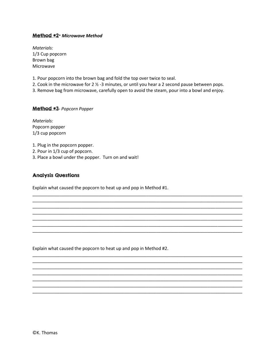 Microwave and popcorn popper procedures, then analysis questions: students explain why popcorn popped in Methods #1 and #2