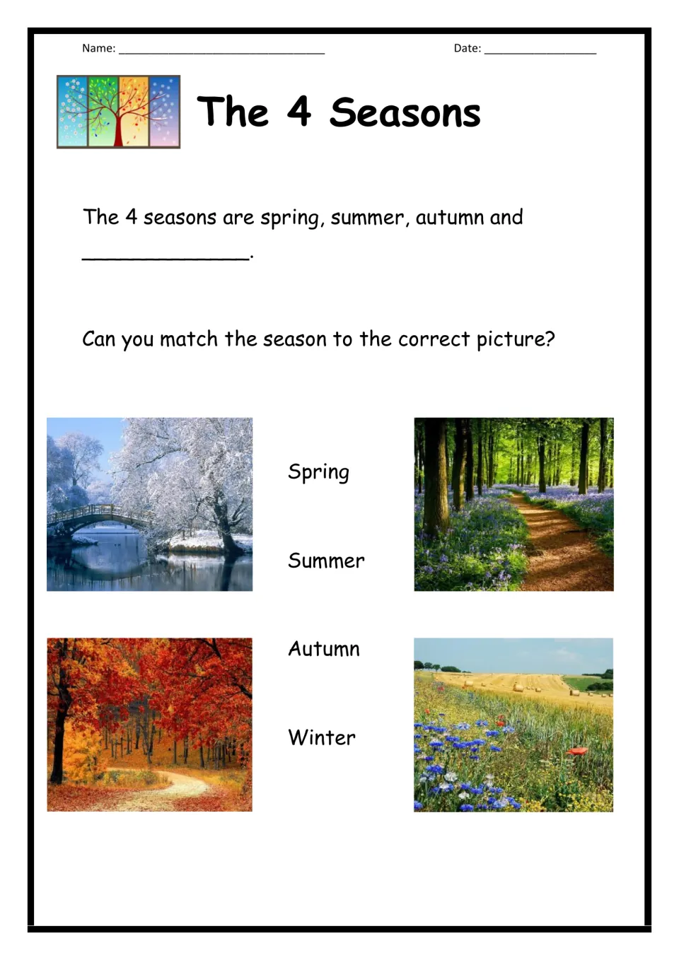 The 4 Seasons: students fill in the missing season, then match spring, summer, autumn and winter to four landscape photos