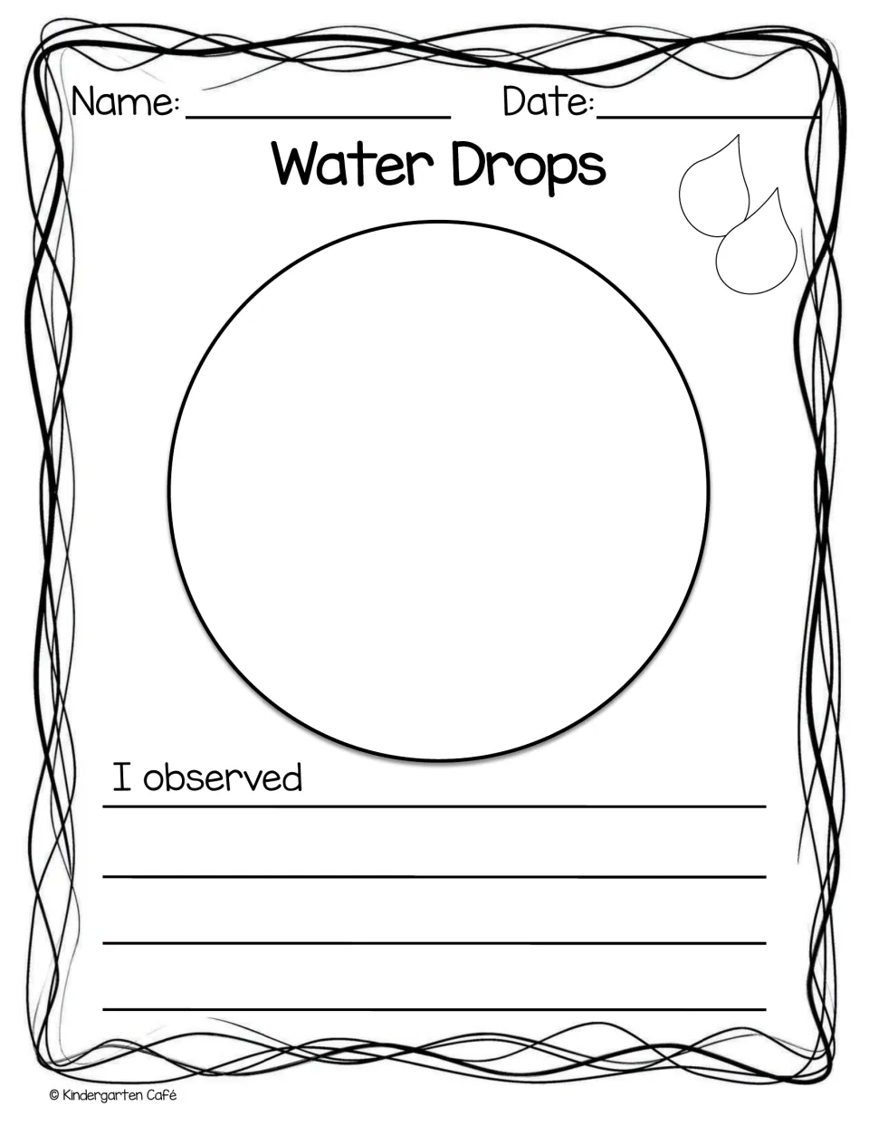 Water Drops observation sheet: students draw a water drop observation and complete the sentence starter I observed