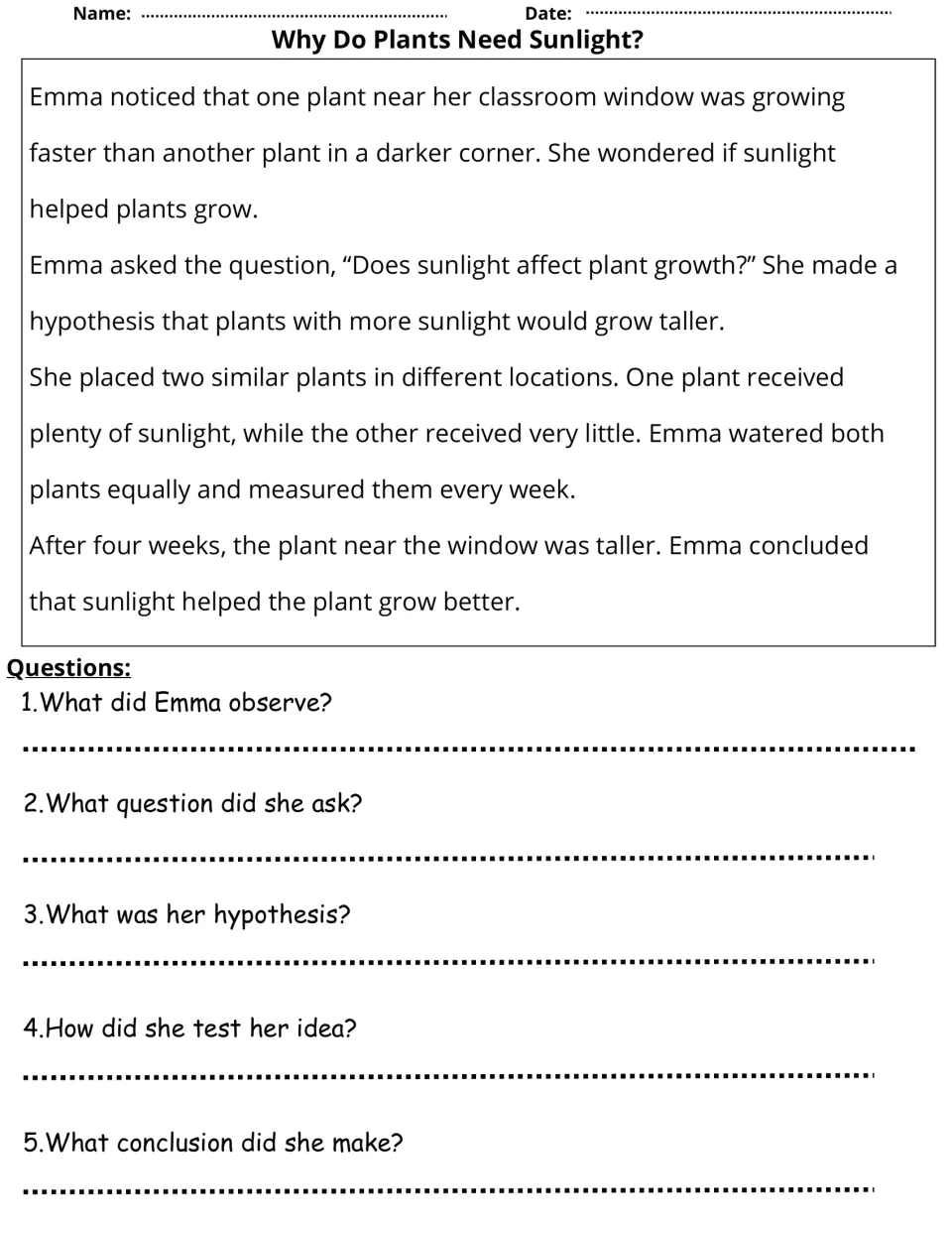Why Do Plants Need Sunlight? Students read Emma's plant experiment and answer 5 questions on her hypothesis and test