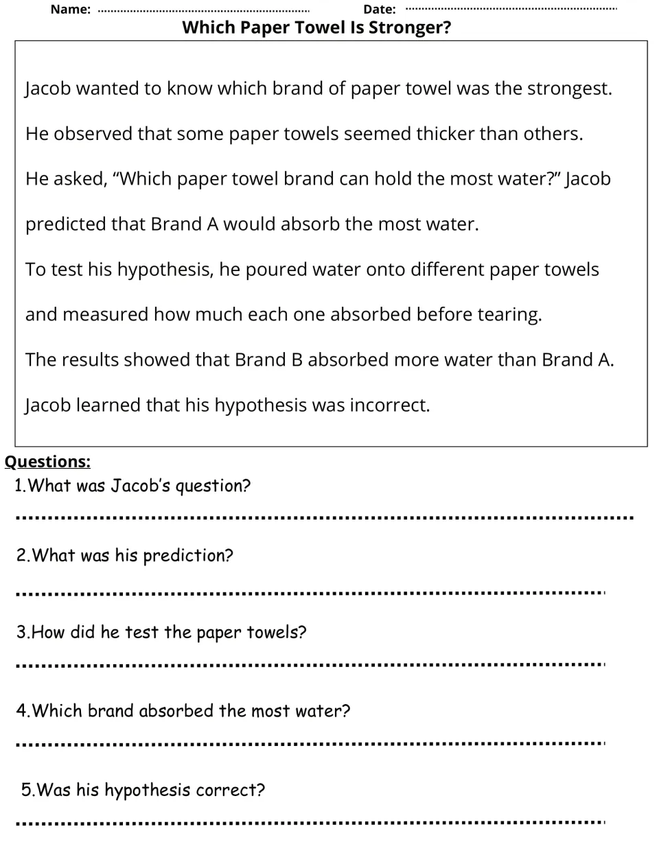 Which Paper Towel Is Stronger? Students read Jacob's absorbency test and answer 5 questions on his incorrect prediction