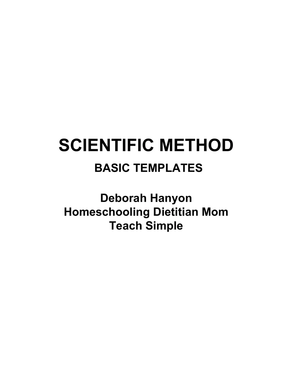 Scientific Method Basic Templates cover listing author Deborah Hanyon, Homeschooling Dietitian Mom, and Teach Simple