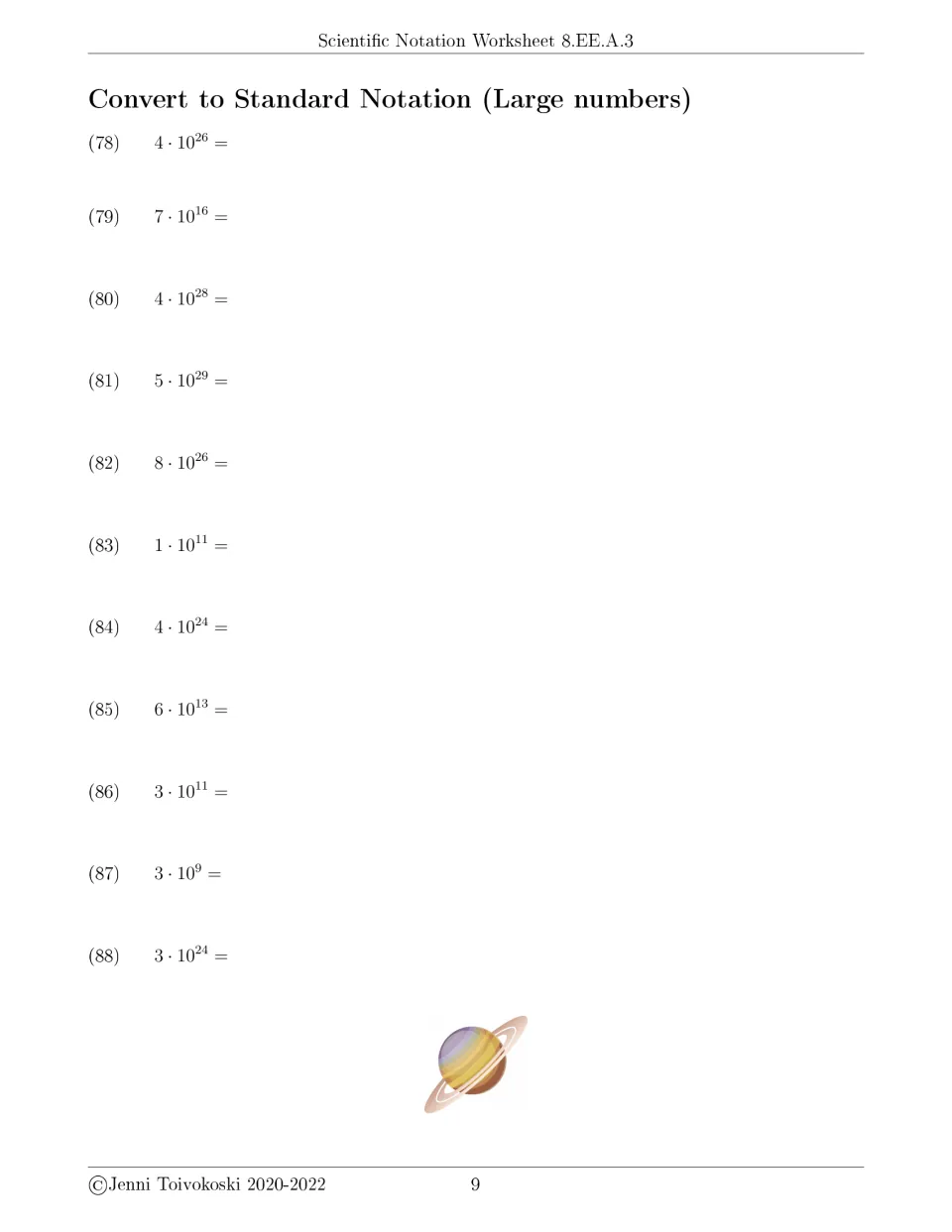 Expanding large exponents, items 78-88: students write values from 3 x 10^9 to 5 x 10^29 as full numerals
