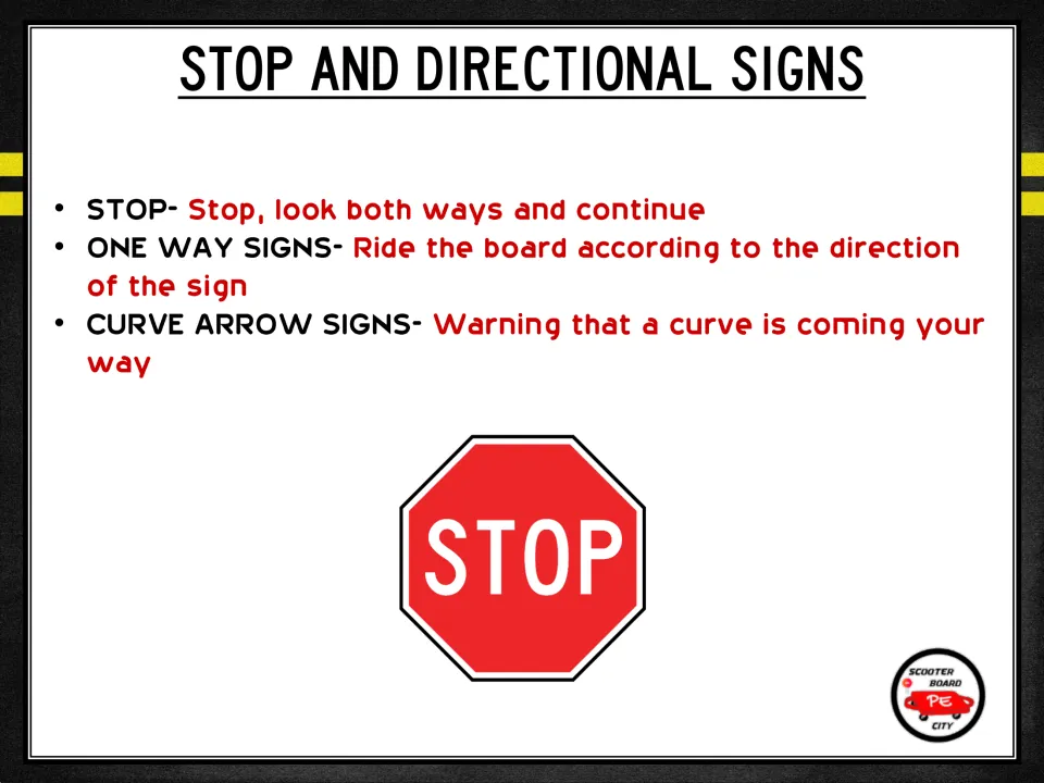 Stop and directional sign guide explains stopping, looking both ways, following one-way signs, and curves.