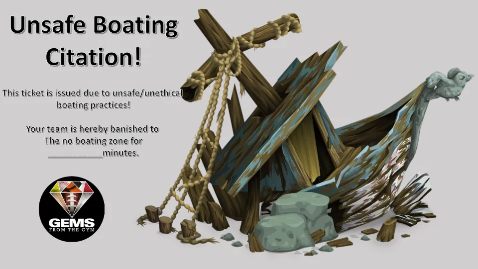 Unsafe Boating Citation ticket banishing a team to the no boating zone for a set number of minutes, beside a shipwreck
