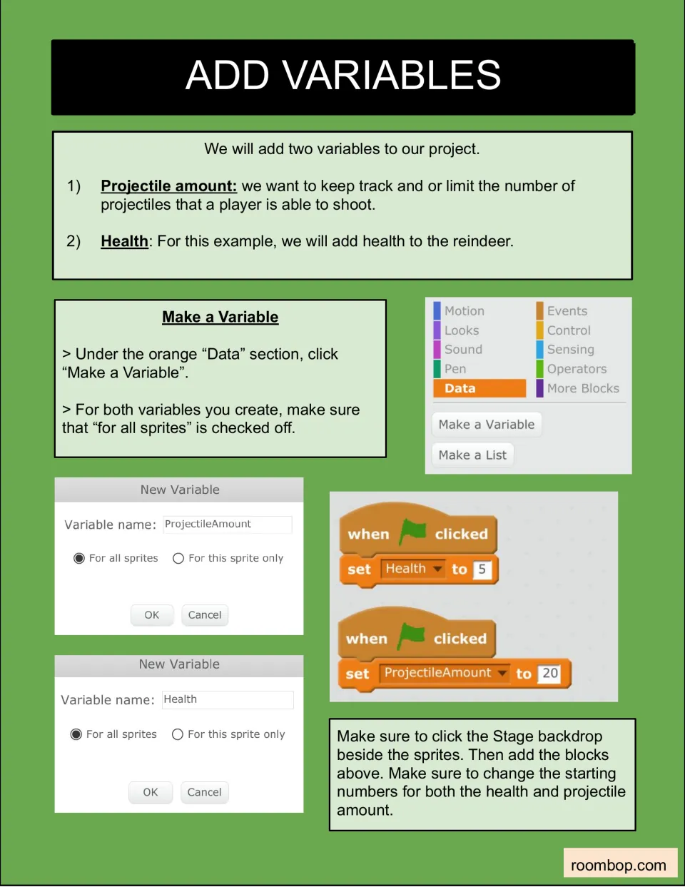 Add Variables: students make ProjectileAmount and Health variables and set them to 20 and 5 when the flag is clicked
