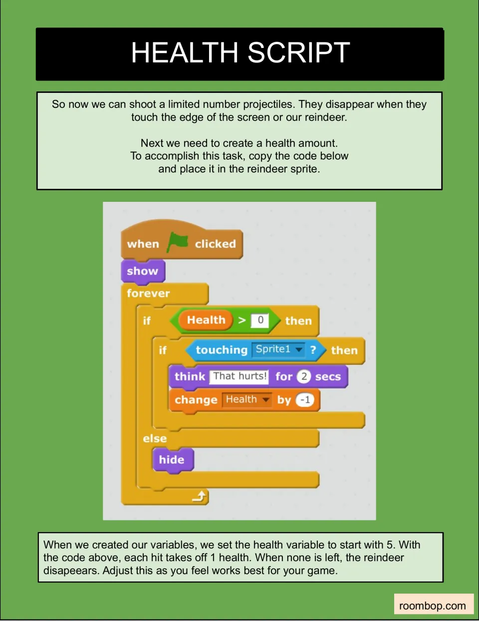 Health Script: students code the reindeer to lose 1 health per hit, think "That hurts!" and hide at 0 health