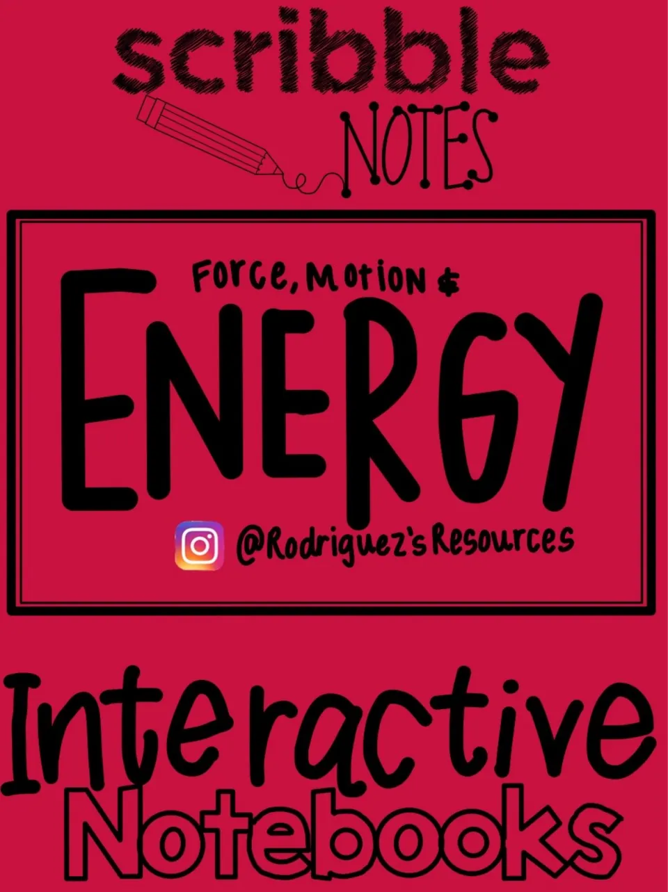 Cover of the Scribble Notes interactive notebook on force, motion, and energy by Rodriguez’s Resources