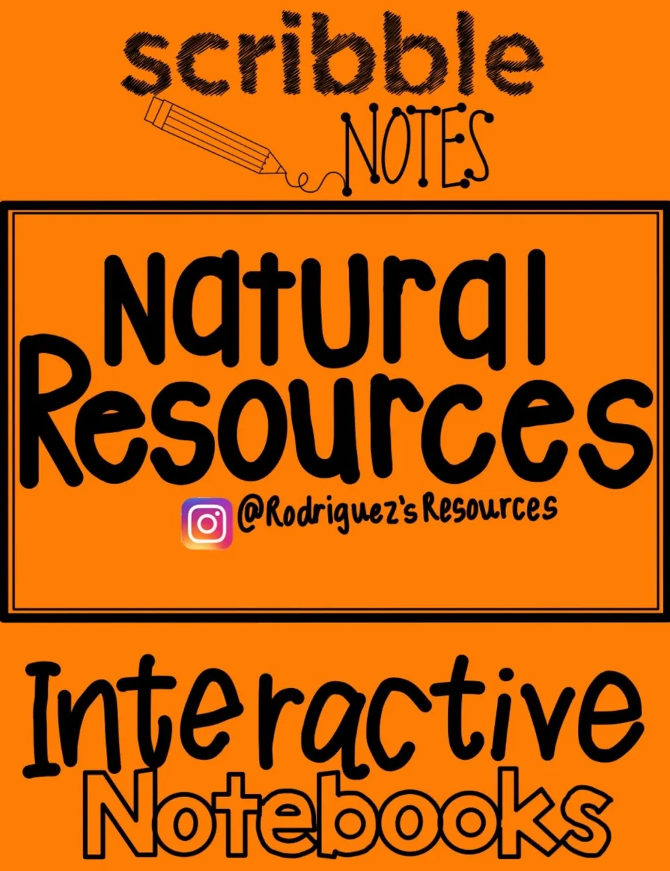 Orange Scribble Notes cover for Natural Resources interactive notebooks, with a pencil drawing and @Rodriguez's Resources