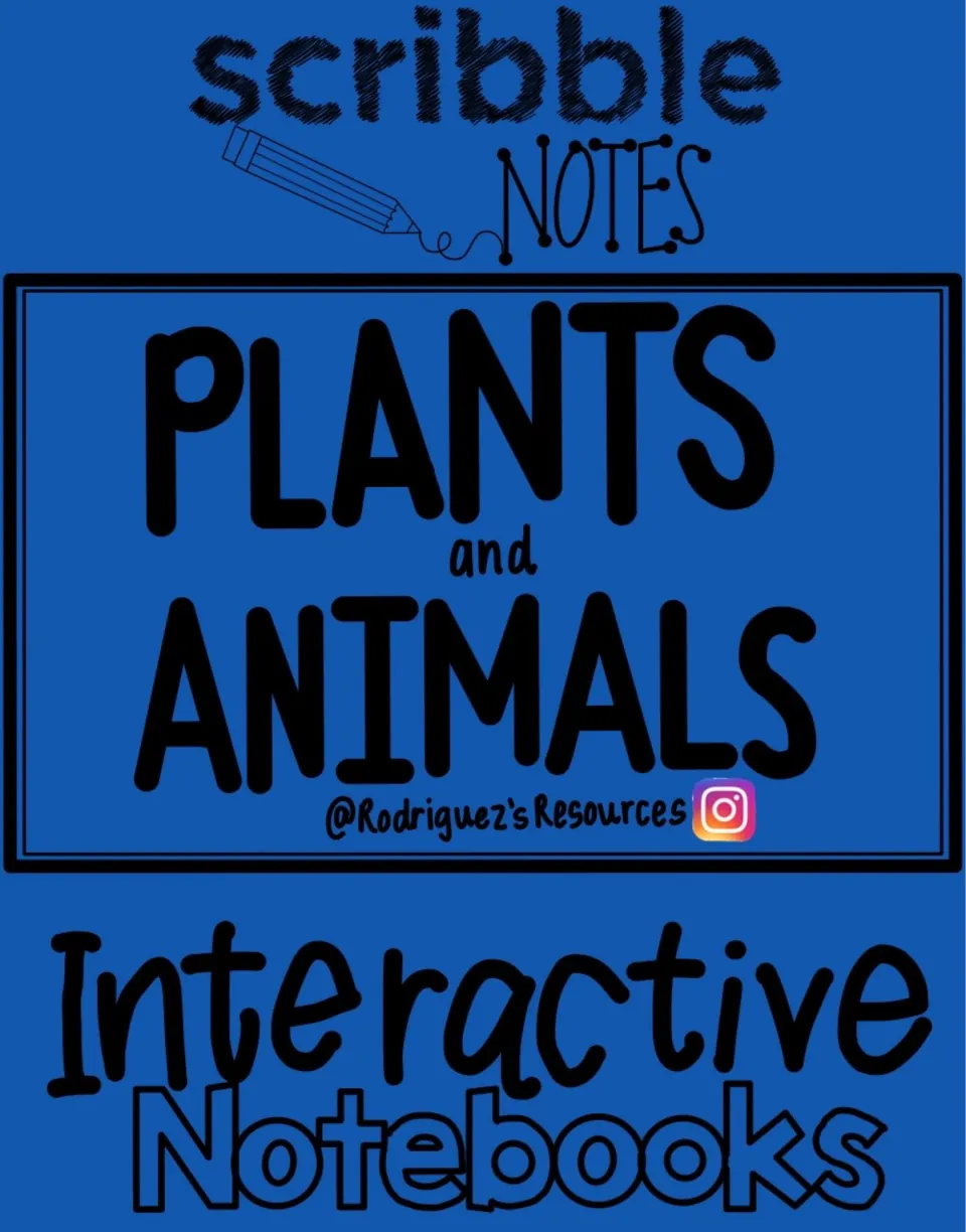 Opening cover for the plants and animals interactive notebook, labeled Scribble Notes and Interactive Notebooks