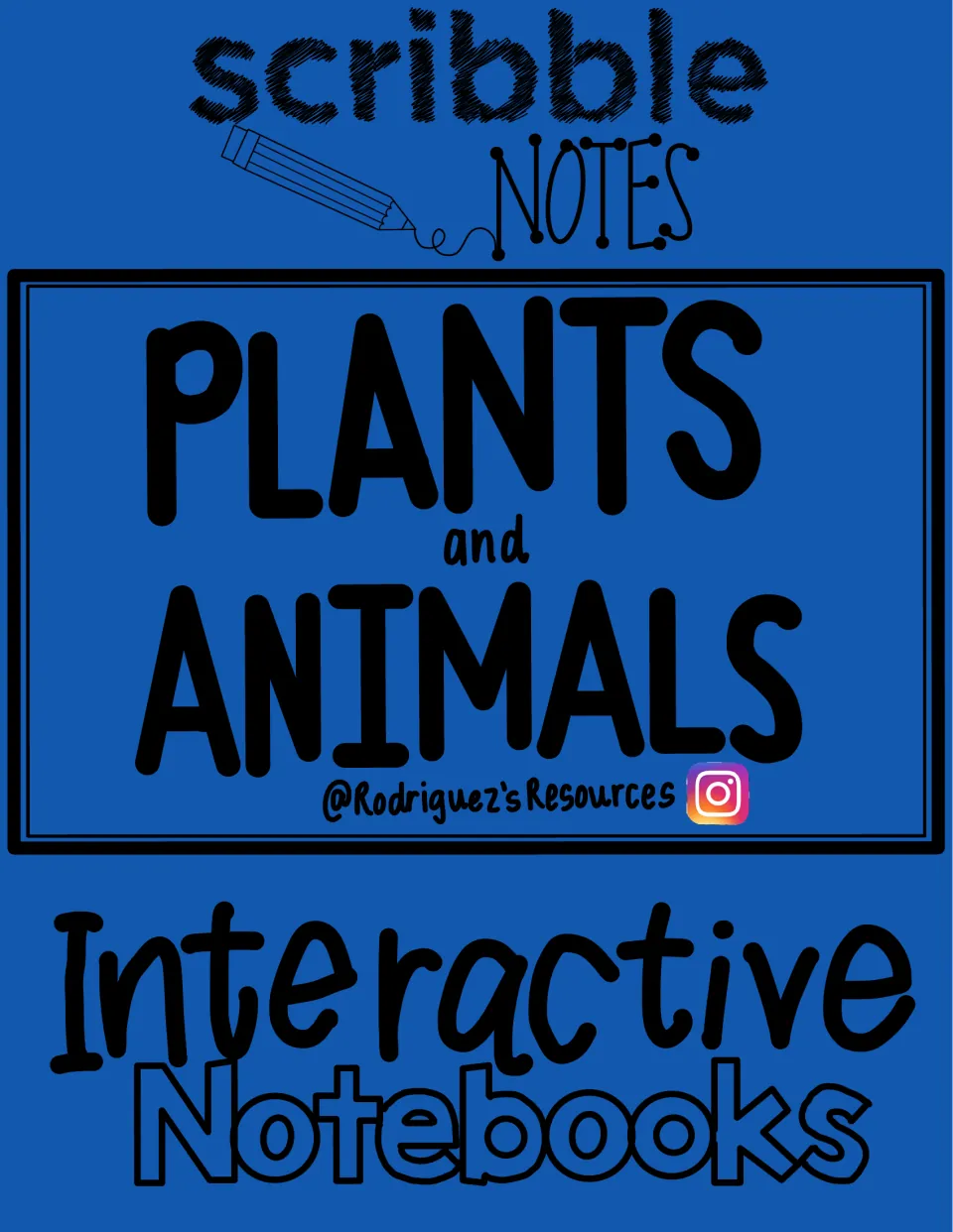 Second cover for the plants and animals science resource, repeating Scribble Notes and Interactive Notebooks