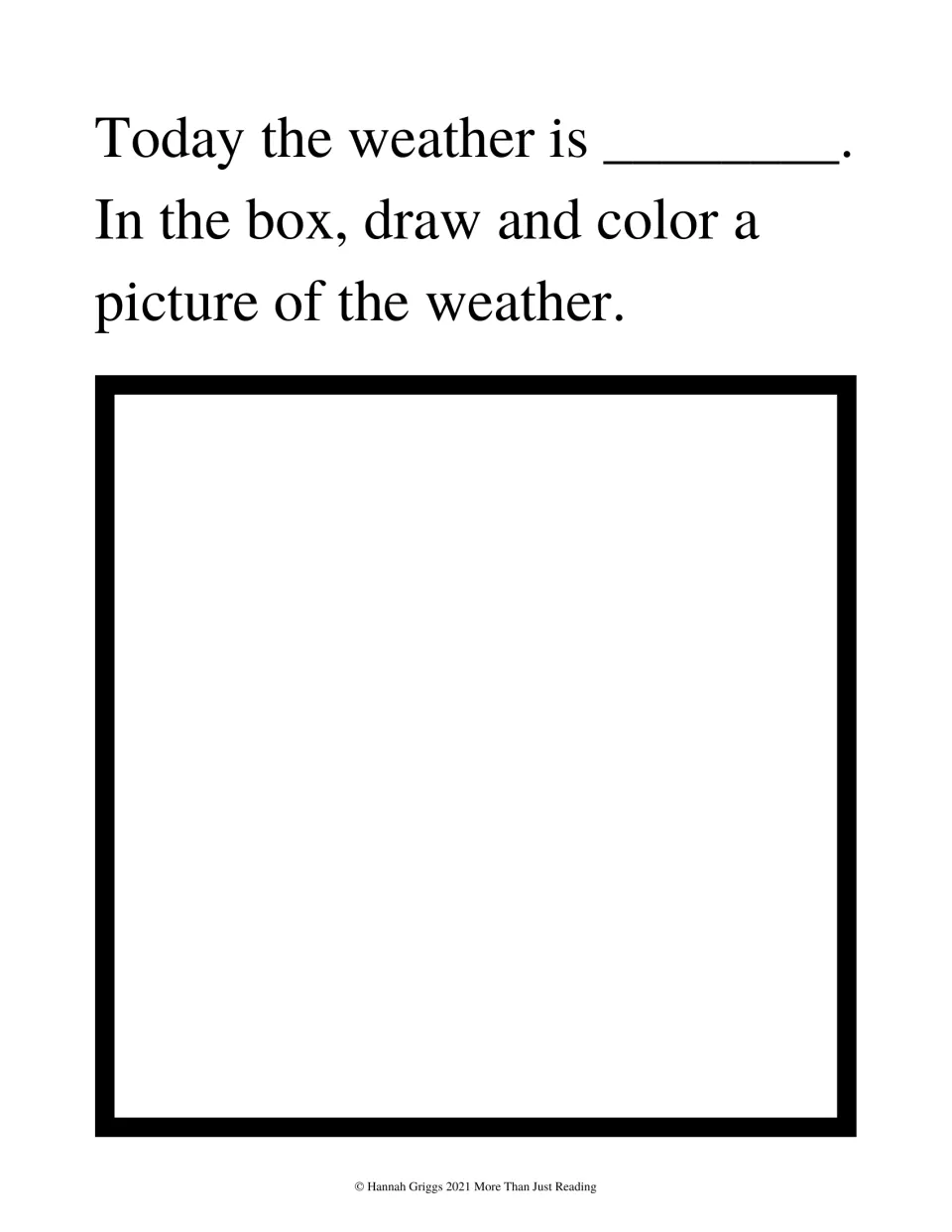 Weather report activity asks students to finish 'Today the weather is' and draw and color the day's weather