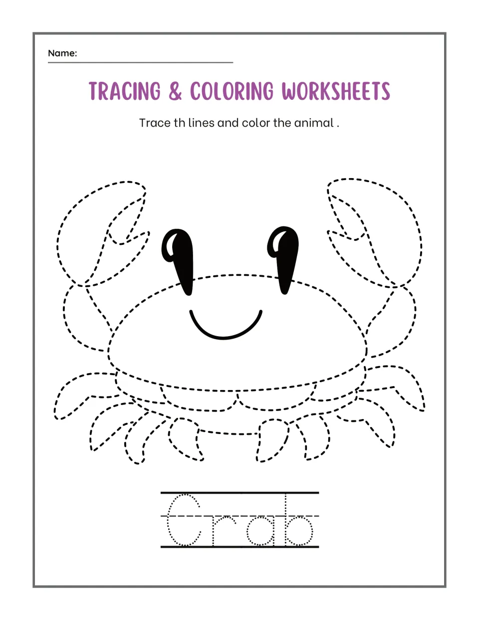 Crab tracing: students follow the dashed outline of a smiling crab with claws, color it and trace the dotted word Crab