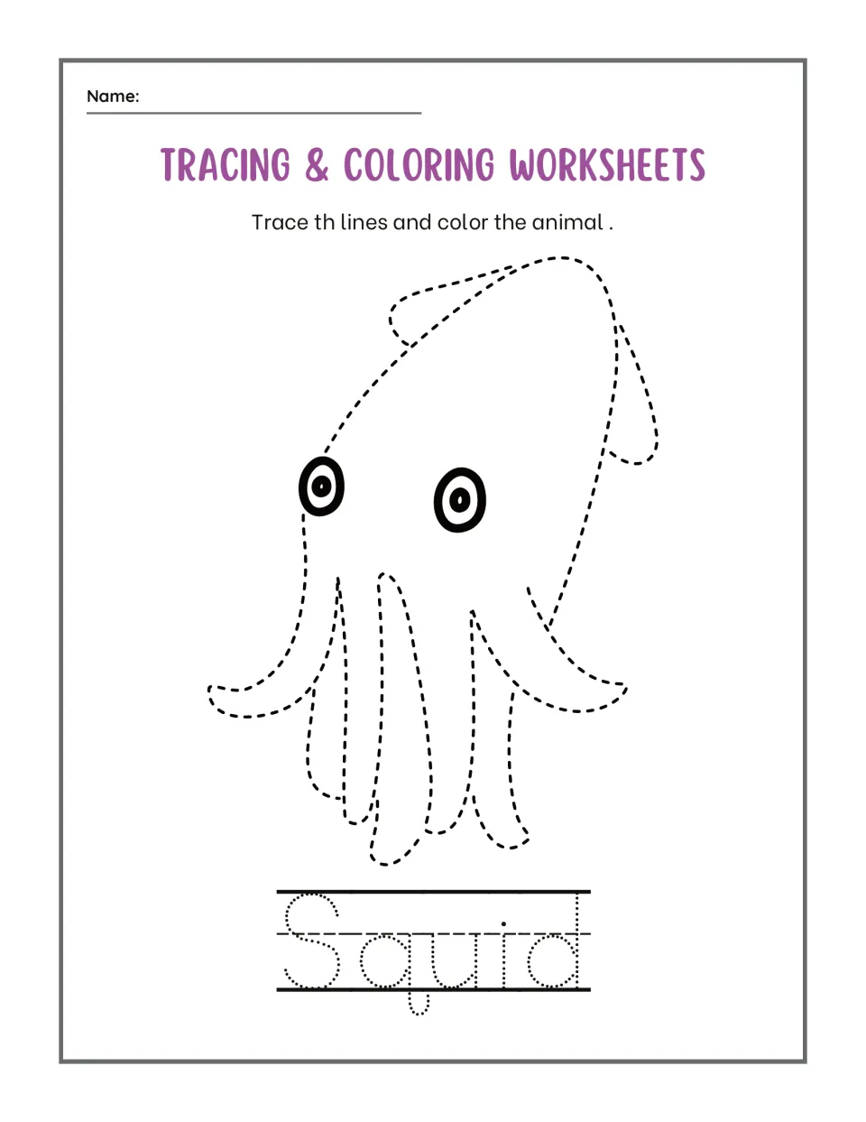 Squid tracing: students trace a dashed squid with long tentacles, color it, then trace the dotted word Squid