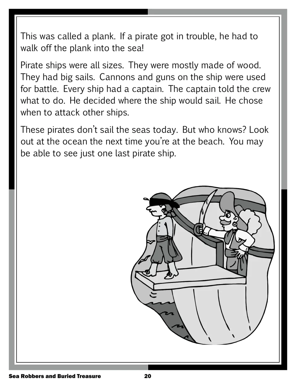 Pirate article part 2: walking the plank, wooden ships with big sails and cannons, and the captain who led the crew