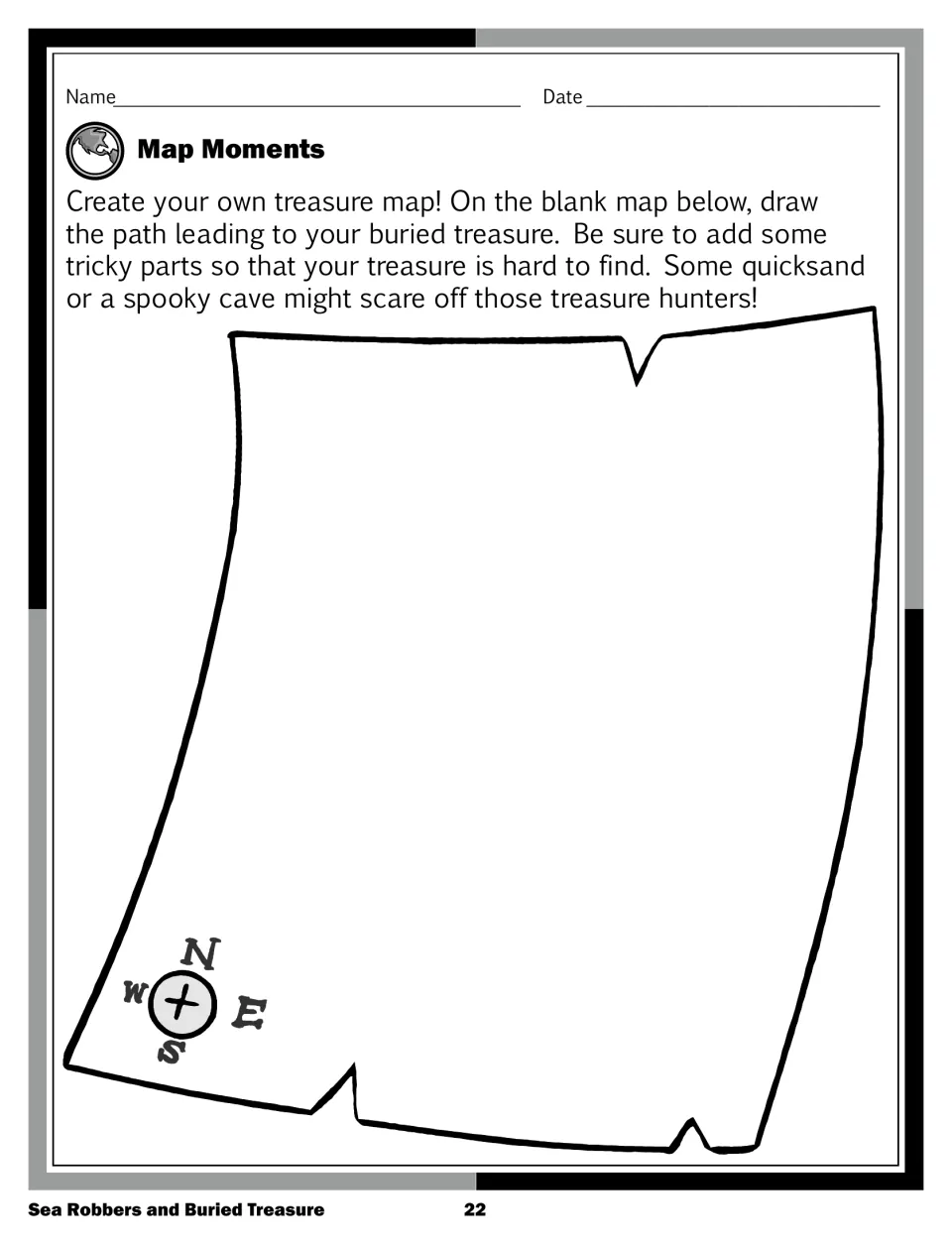 Map Moments: draw a path to your buried treasure on a blank map with a compass rose, adding tricky parts