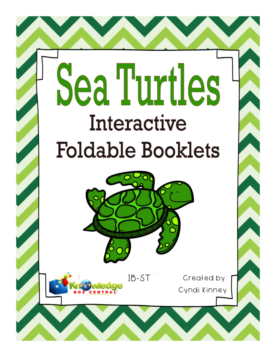 Cover of Sea Turtles Interactive Foldable Booklets by Cyndi Kinney, showing a smiling green sea turtle cartoon