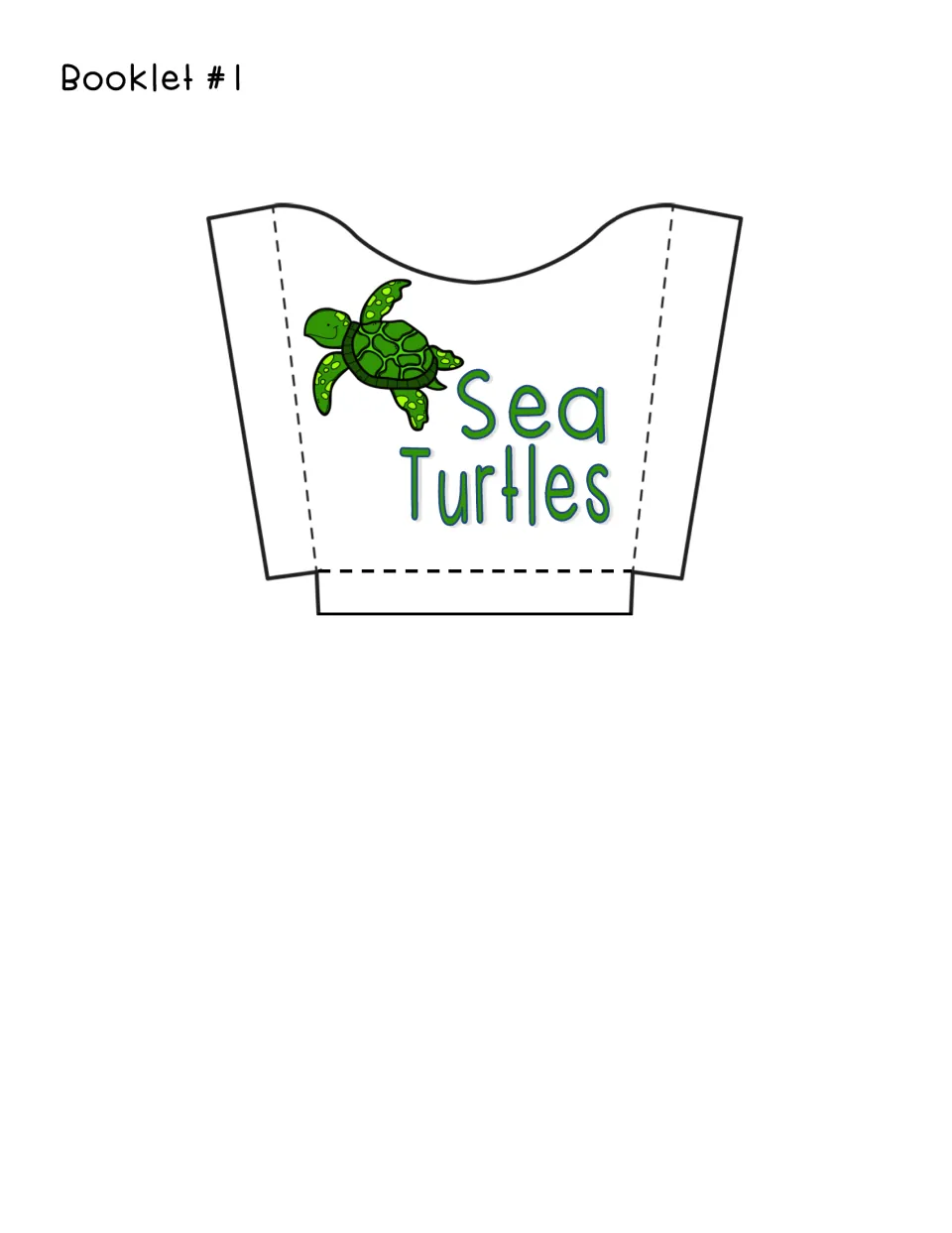 Booklet 1 pocket titled Sea Turtles with a turtle drawing; students cut it out, fold and glue the side tabs