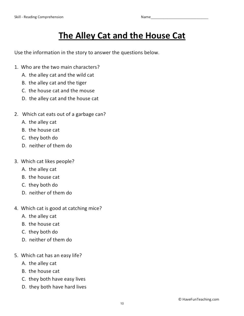Alley cat and house cat questions: students pick which cat eats from garbage, likes people, catches mice or has an easy life
