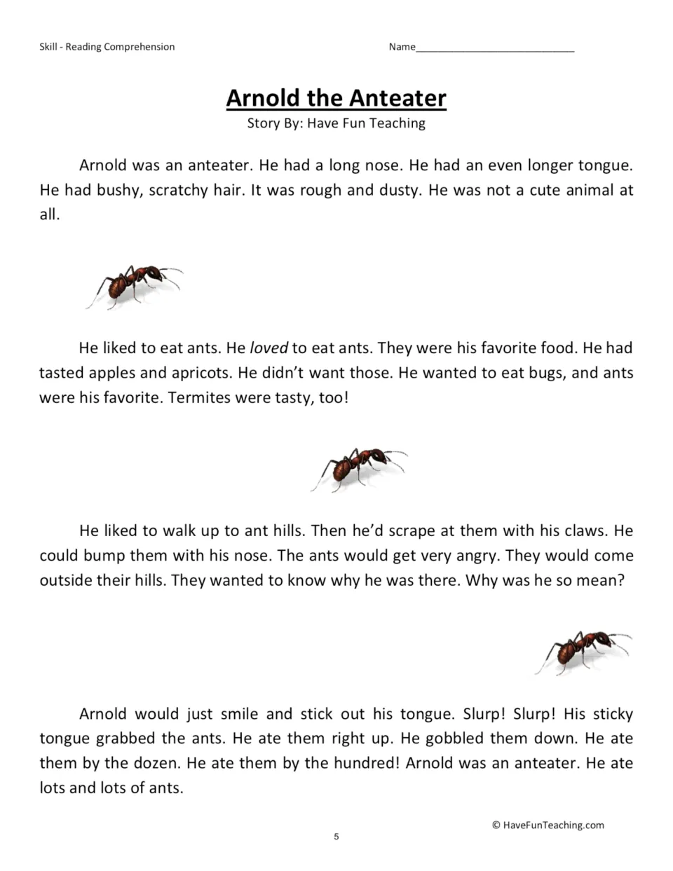 Arnold the Anteater story: students read four paragraphs about an anteater's long tongue and his love of eating ants