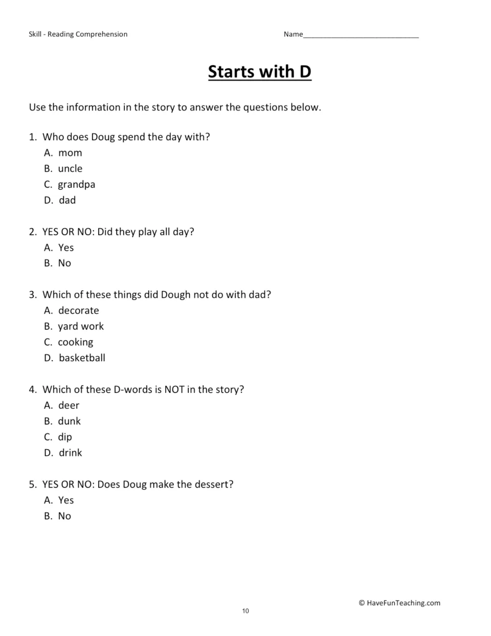 Starts with D questions: five items on Doug's day, such as who he spent it with and which D-word is not in the story