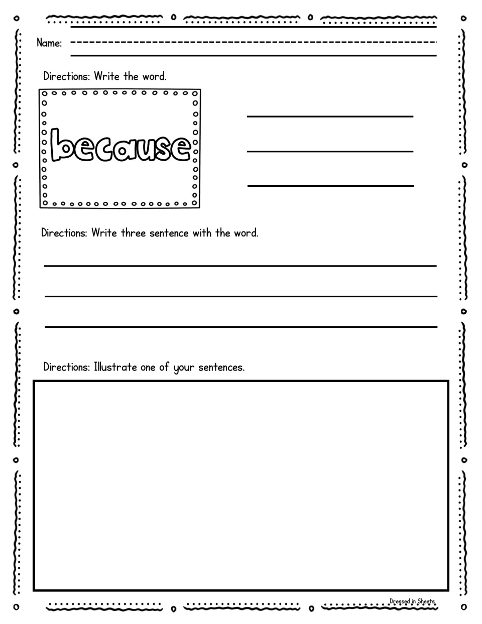 Sight word "because" practice: copy the word three times, write three sentences that use it, then illustrate one of them