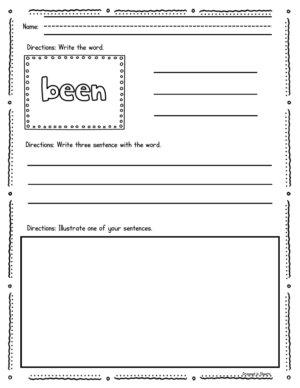 Using the sight word "been": students write it three times, put it into three sentences and draw one sentence