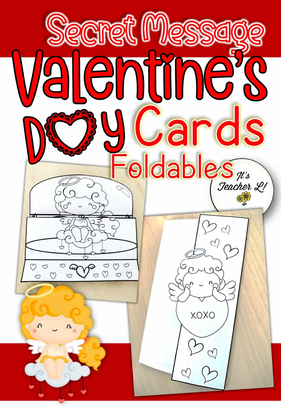 Secret Message Valentine's Day Cards Foldables cover: photos of folded cupid cards, one opening to an XOXO heart