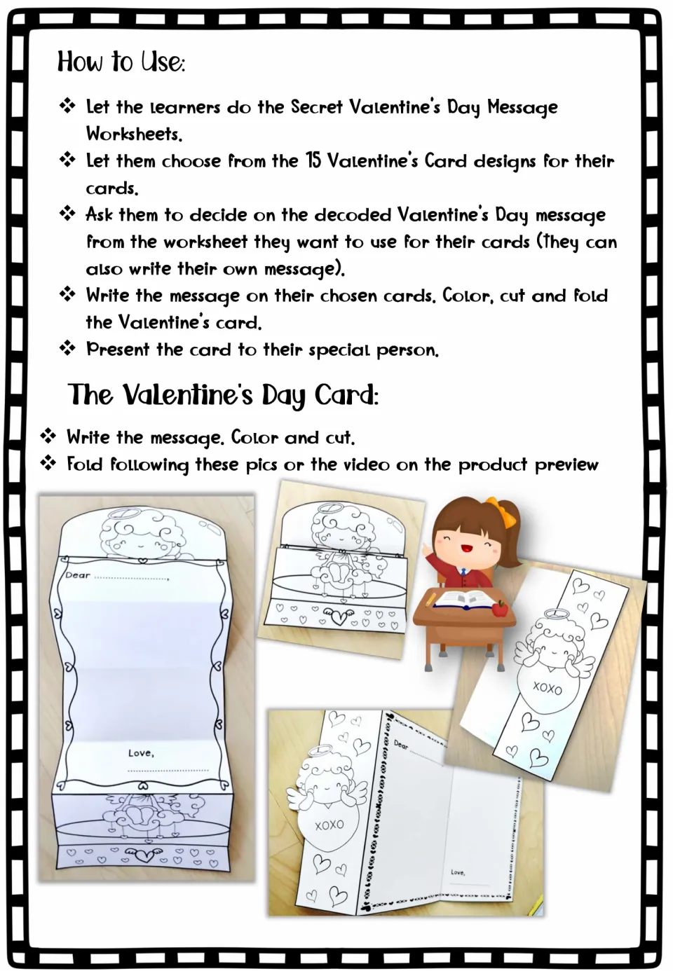 How to Use: decode the secret Valentine messages, pick 1 of 15 card designs, write the message, then color, cut and fold