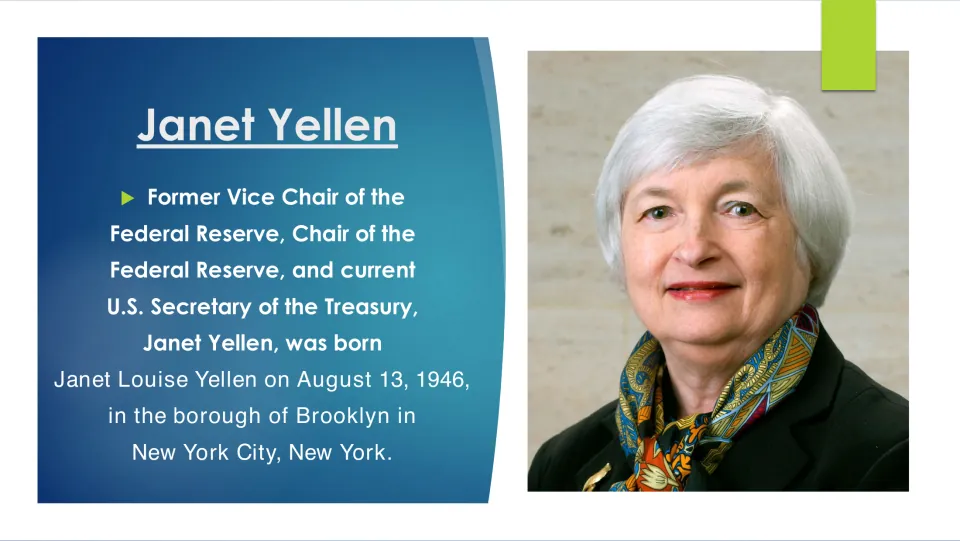 Biography slide introducing Yellen’s federal leadership roles and her August 13, 1946, birth in Brooklyn