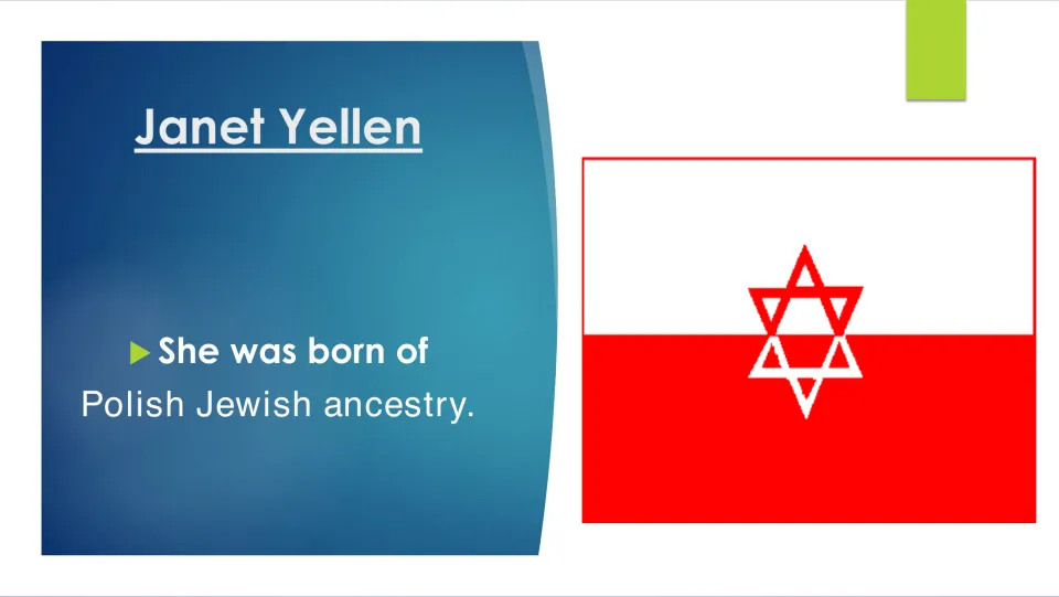 Ancestry slide stating that Janet Yellen was born of Polish Jewish ancestry, beside a Star of David graphic