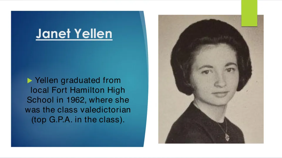 Education slide on Yellen’s 1962 graduation from Fort Hamilton High School as class valedictorian