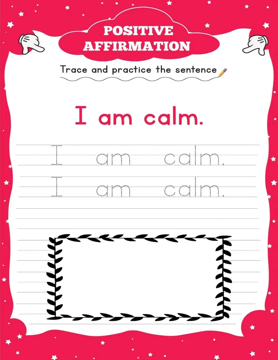 SEL affirmation worksheet 1: trace "I am calm." twice, write it independently, and draw yourself feeling calm.