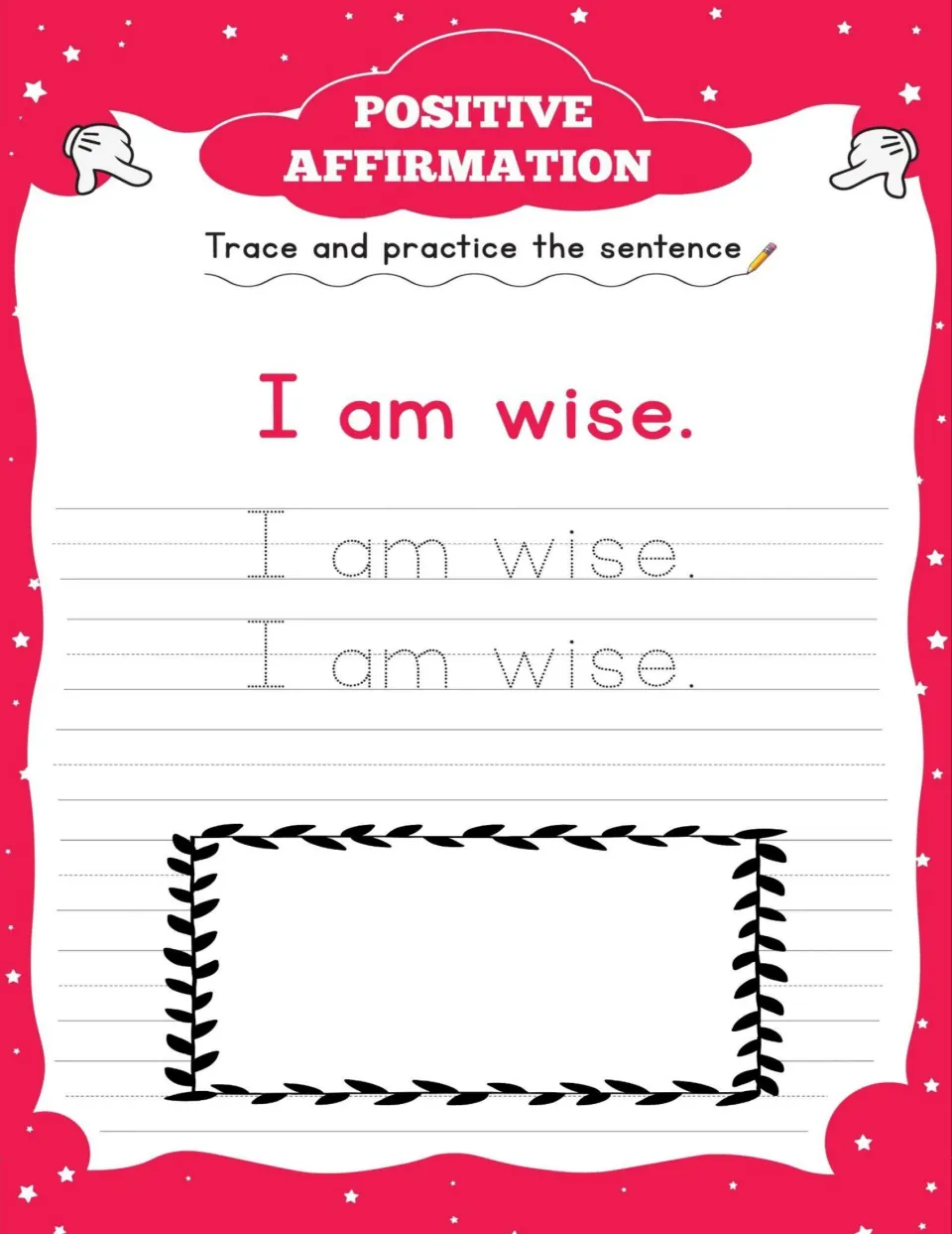 SEL affirmation worksheet 3: trace "I am wise." twice, write it independently, and draw yourself feeling wise.