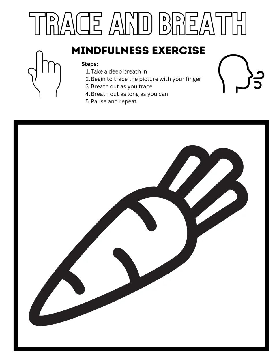 Black-and-white carrot tracing activity includes five steps for breathing while tracing the carrot with a finger.