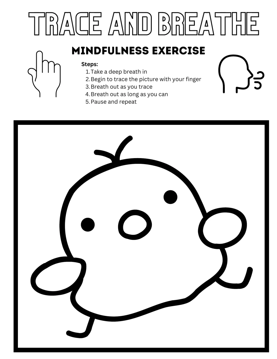 Black-and-white chick tracing activity with five breathing steps, ending with a reminder to pause and repeat