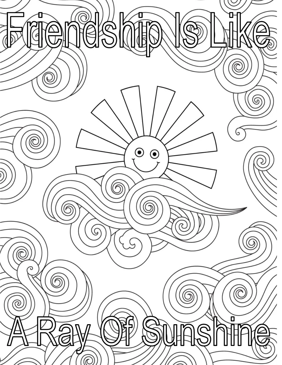 Friendship Is Like A Ray Of Sunshine coloring page: students color a smiling sun rising over swirling clouds