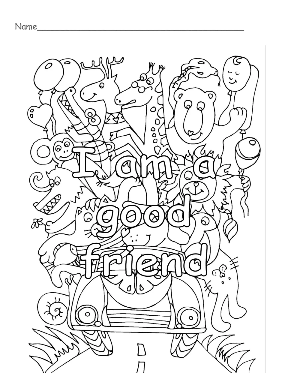 Affirmation colouring page: students colour "I am a good friend" over cartoon animals with balloons riding in a car