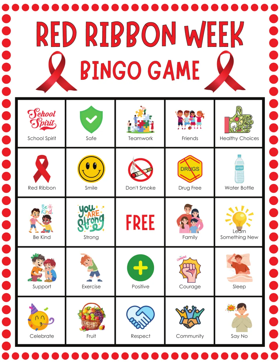 Bingo card 9 for Red Ribbon Week: icons for School Spirit, Safe, Teamwork, Friends and Family fill the board around FREE